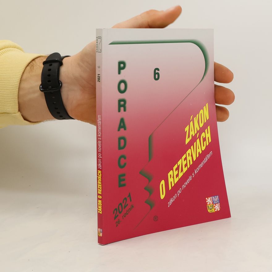 Kolektiv autorů Poradce 6/2021. Zákon o rezervách