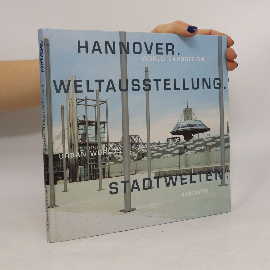 Various authors Hannover Weltausstellung. Stadtwelten