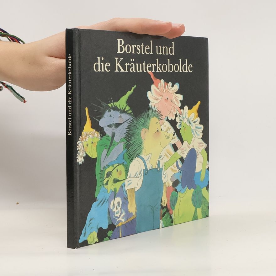 Barbara Augustin Borstel und die Kräuterkobolde