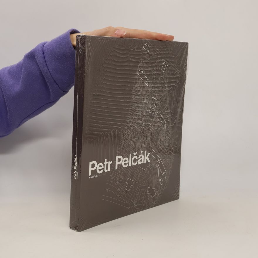 Judit Solt Petr Pelčák : architekt = architect