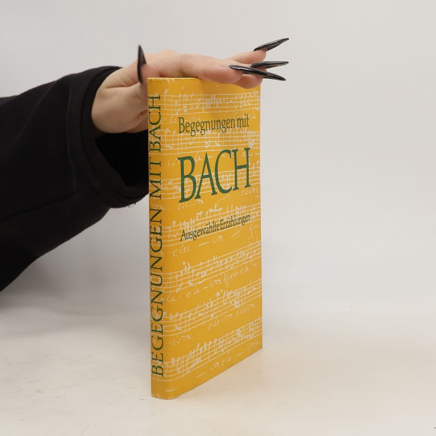 Autorenkollektiv Begegnungen mit Bach