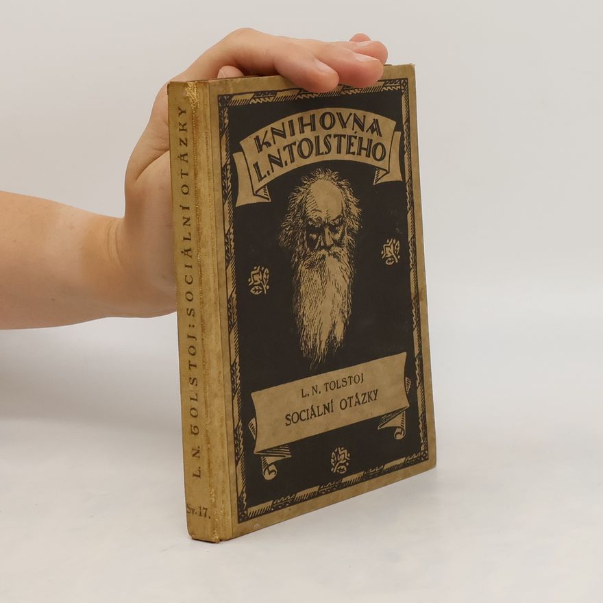 Lew Nikolajewitsch Tolstoi Sociální otázky