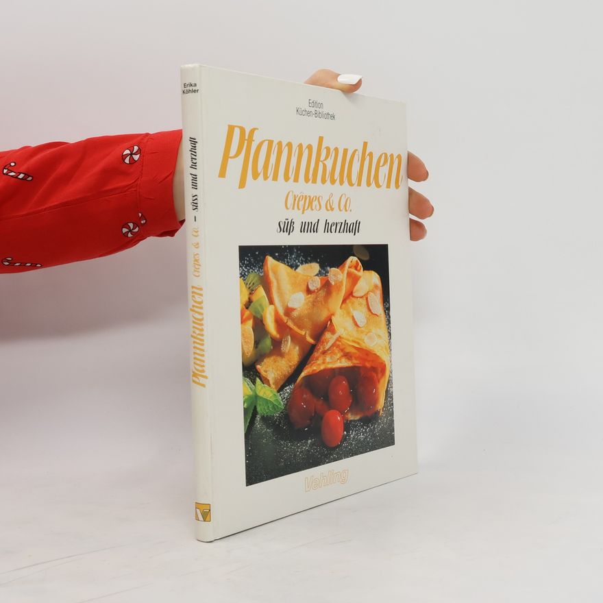 Kolektiv autorů Pfannkuchen. Crépes & Co.