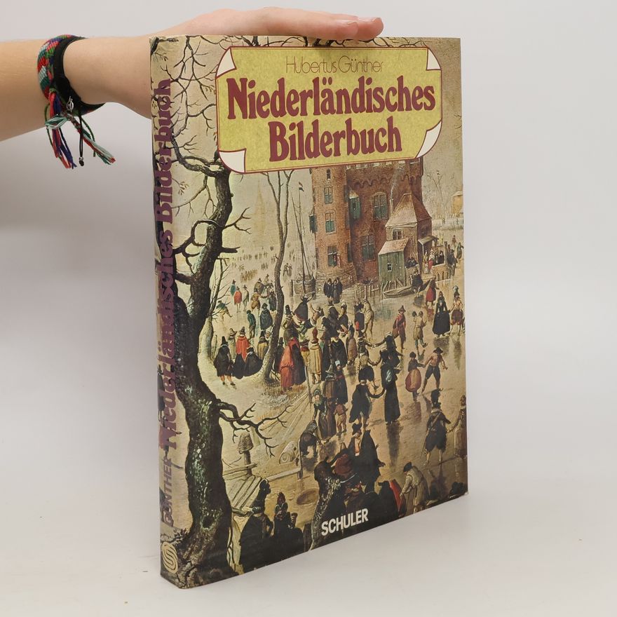 Hubertus Günther Niederländisches Bilderbuch