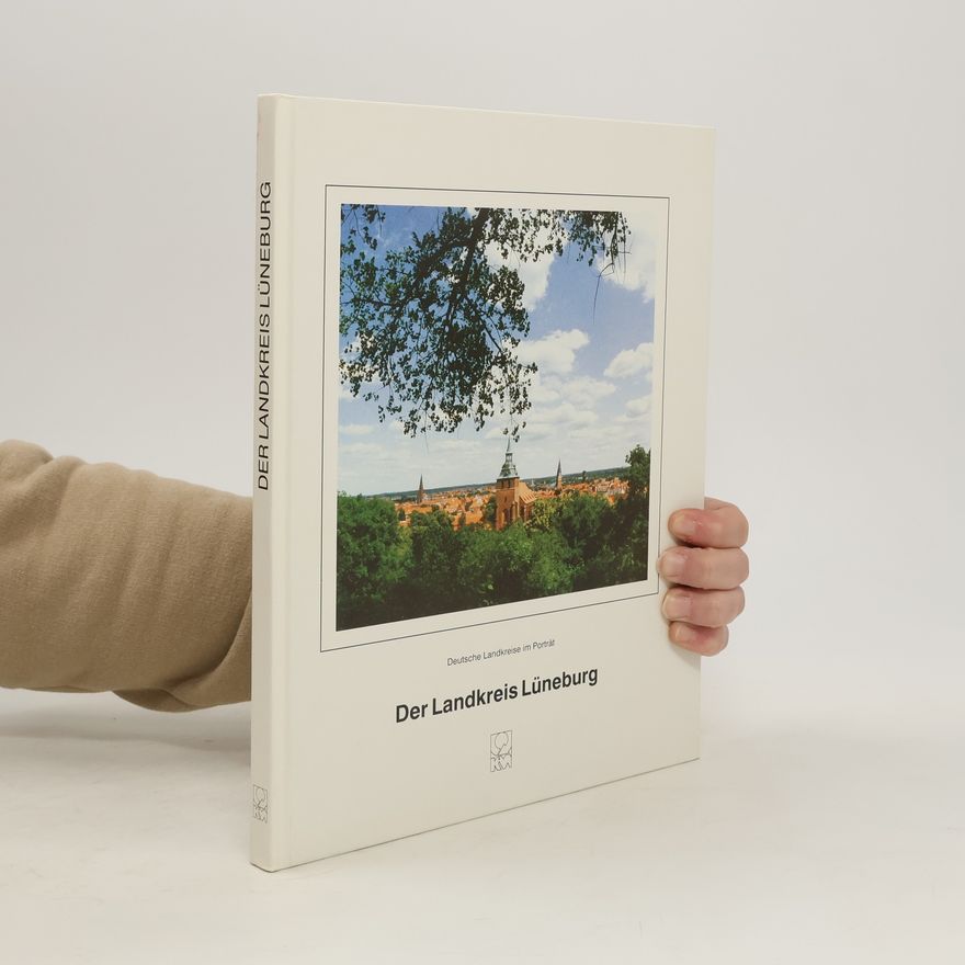 Henry Makowski Der Landkreis Lüneburg