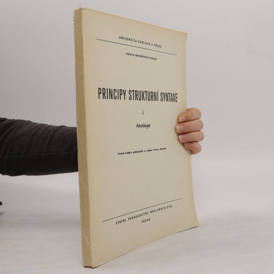 Svatava Machová Principy strukturní syntaxe I.