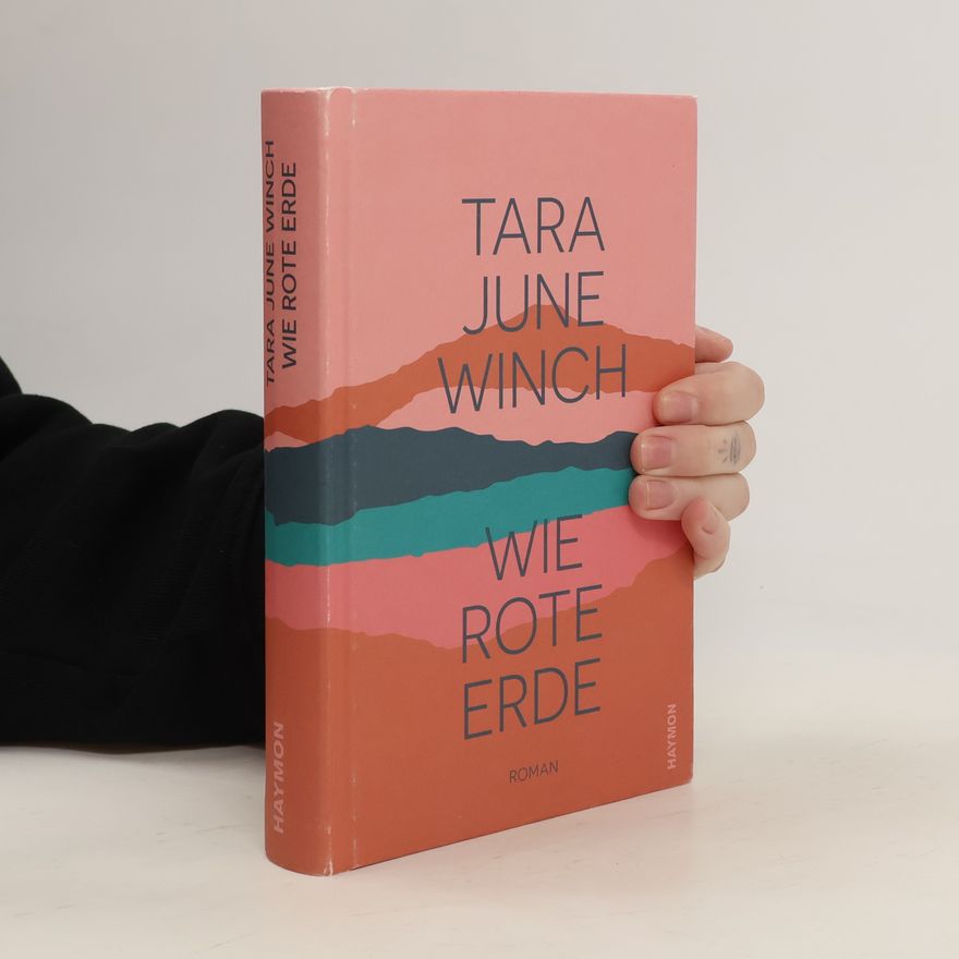 Tara June Winch Wie rote Erde
