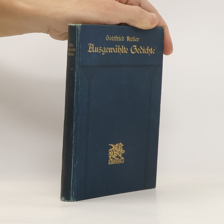 Gottfried Keller Ausgewählte Gedichte