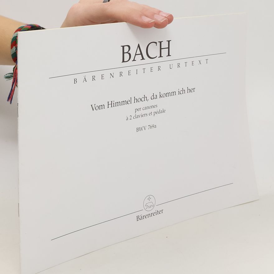 Johann Sebastian Bach Vom Himmel hoch da komm ich her