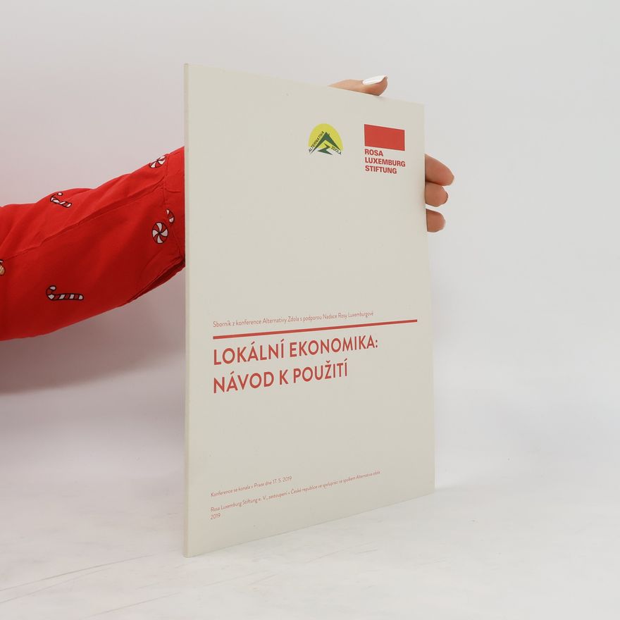 Kolektiv autorů Lokální ekonomika: návod k použití