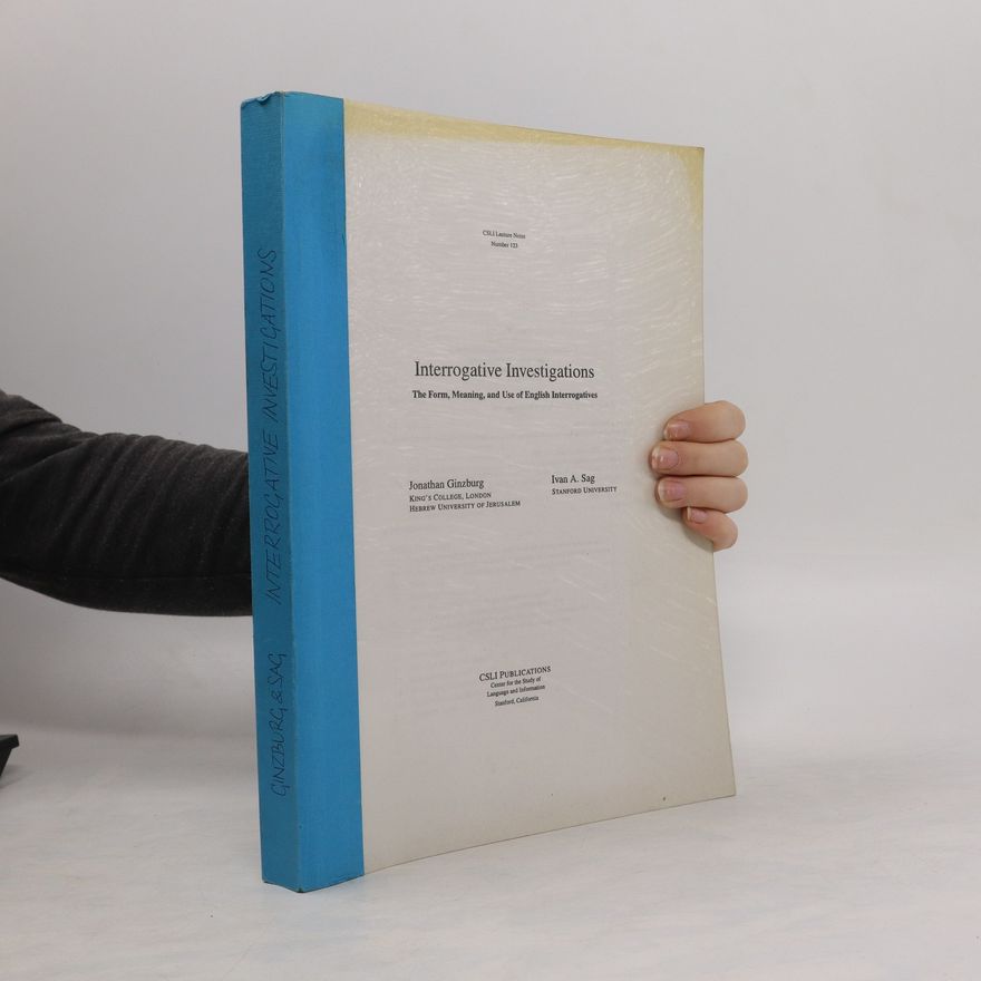 Jonathan Ginzburg Interrogative Investigations