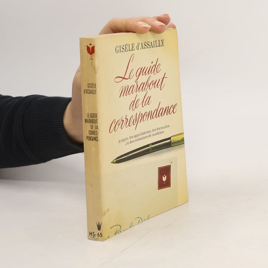 Gisèle d. Assailly Le guide marabout de la correspondance