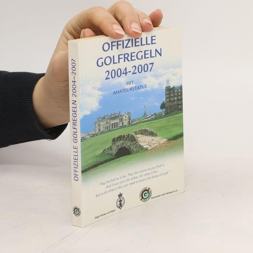 Various authors Offizielle Golfregeln 2004-2007