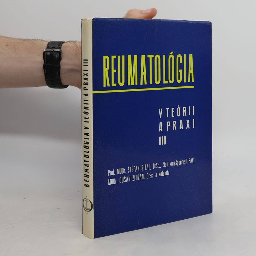 Autorenkollektiv Reumatológia v teórii a praxi III