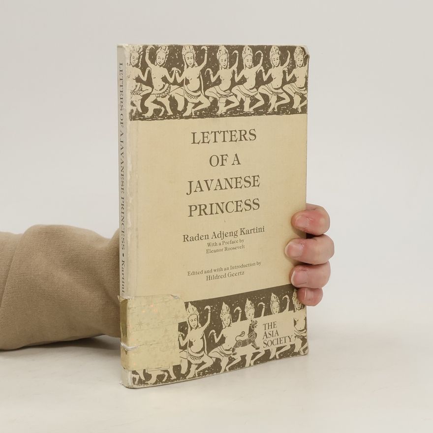 Kartini (Raden Adjeng) Letters of a Javanese Princess