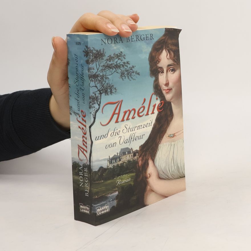 Nora Berger Amélie und die Sturmzeit von Valfleur