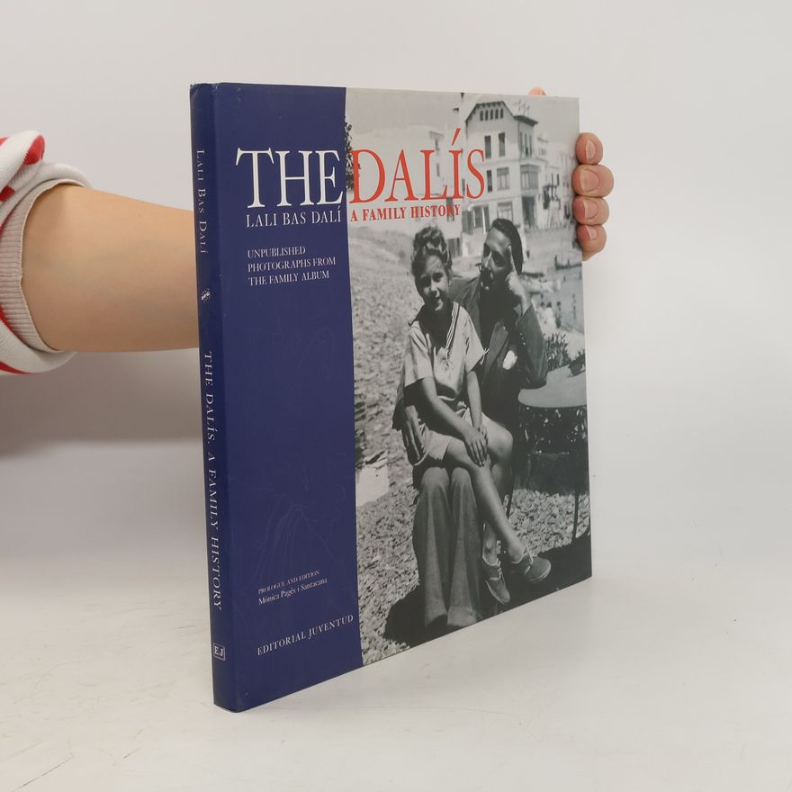 Lali Bas Dalí  The Dalis. A Family History