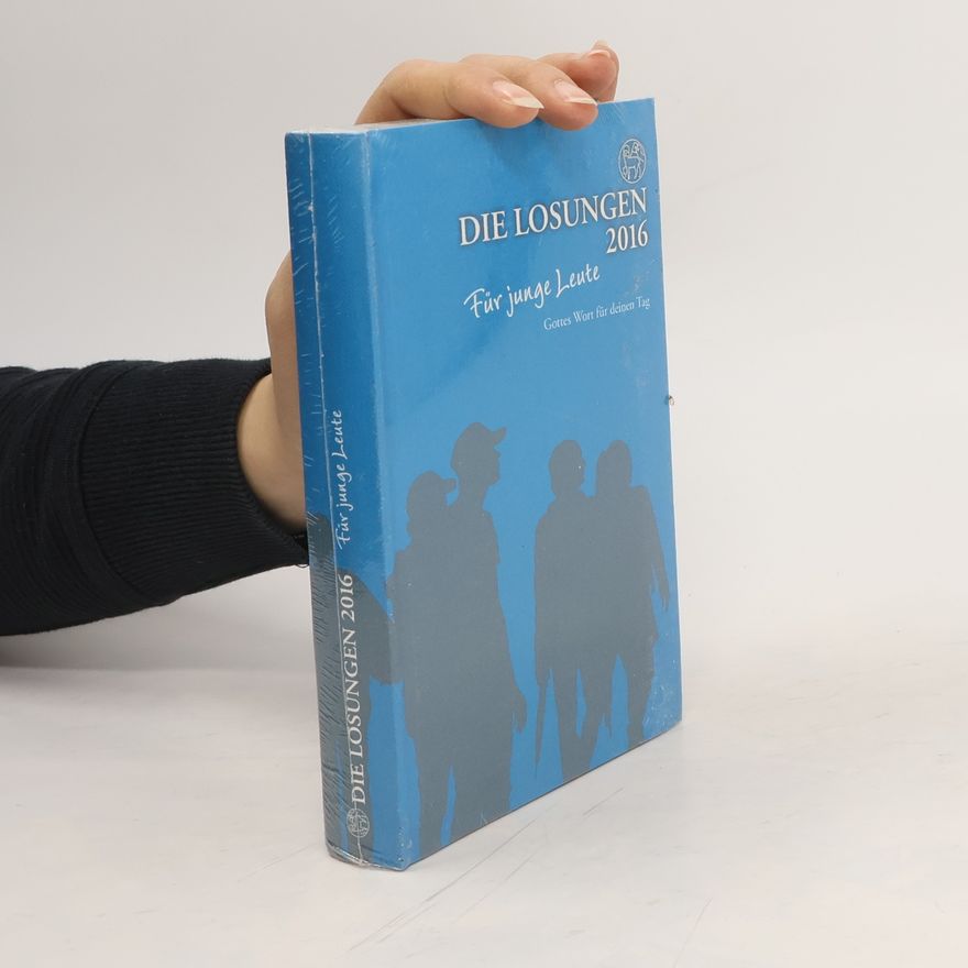 Various authors Die Losungen für junge Leute 2016