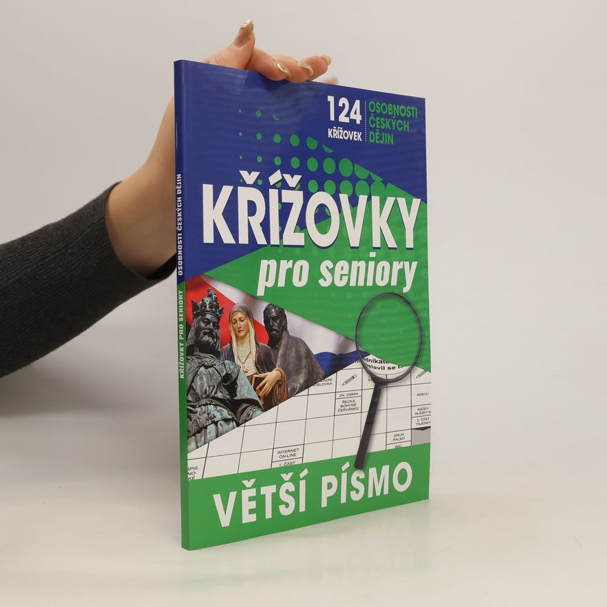 Autorenkollektiv Křížovky pro seniory. Osobnosti českých dějin