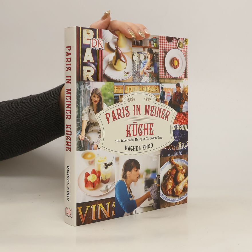 Rachel Khoo Paris in meiner Küche