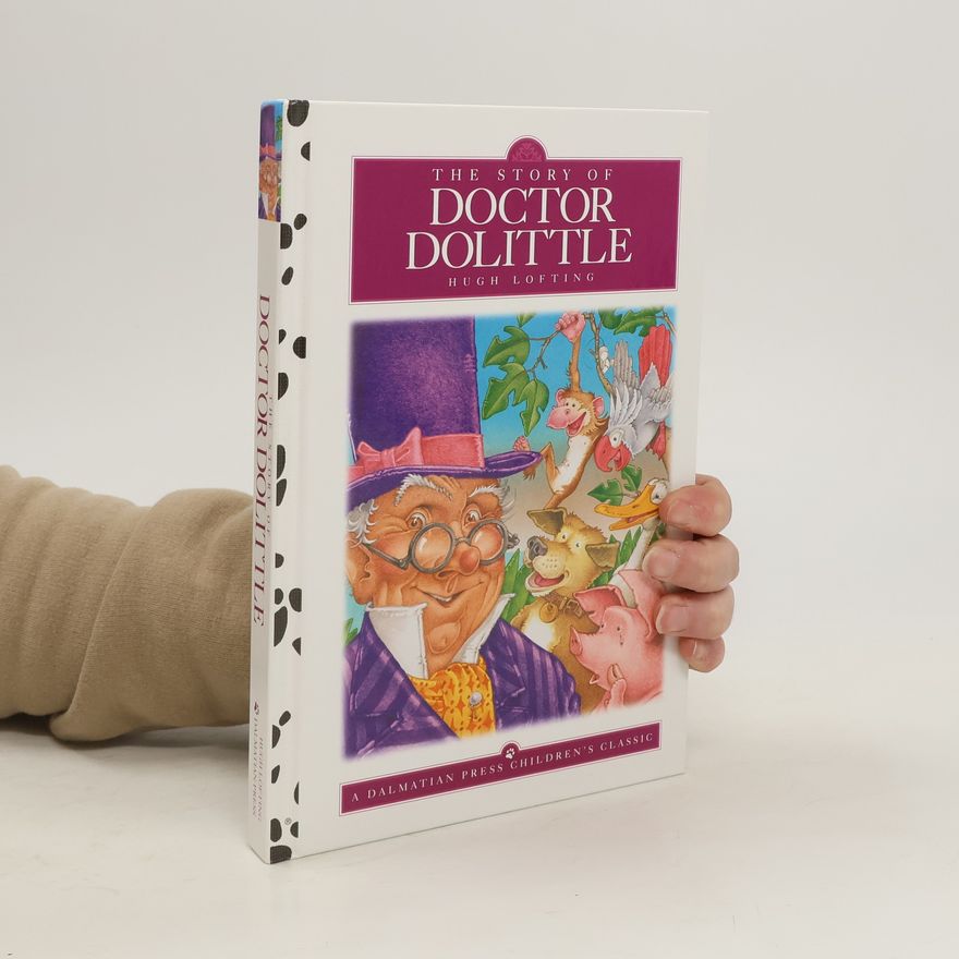Hugh Lofting The Story of Doctor Dolittle