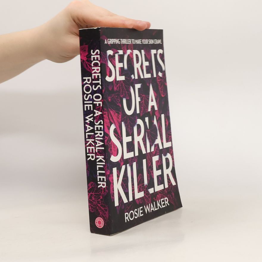Rosie Walker Secrets of a Serial Killer