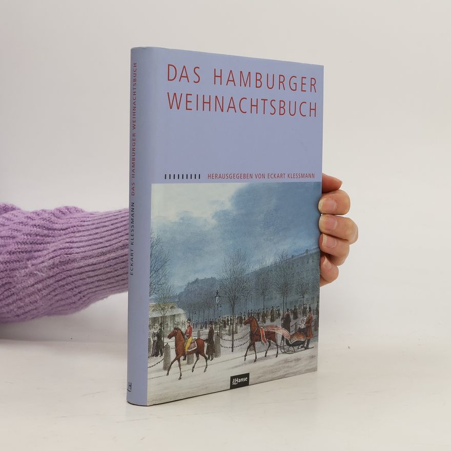 Eckart Klessmann Das Hamburger Weihnachtsbuch