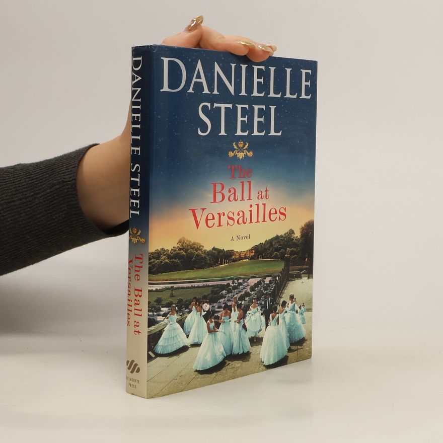 Danielle Steel The Ball at Versailles