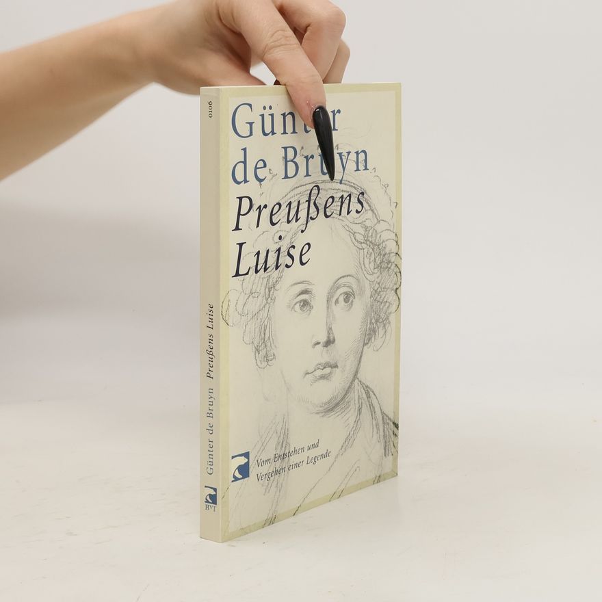 Günter de Bruyn Preußens Luise