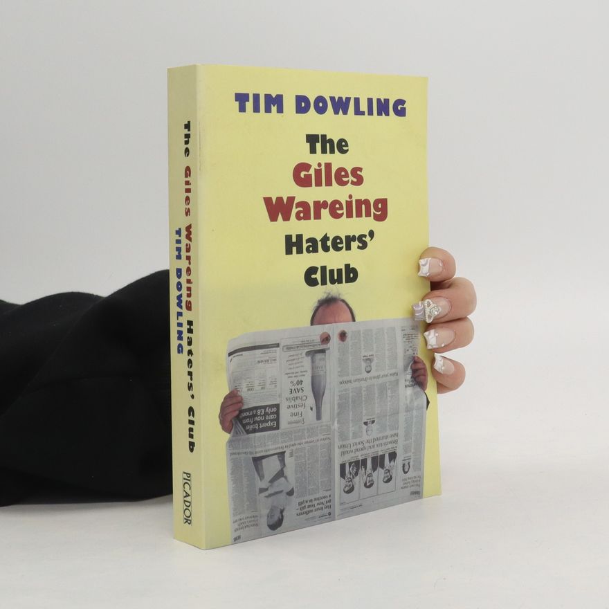 Tim Dowling The Giles Wareing Haters Club