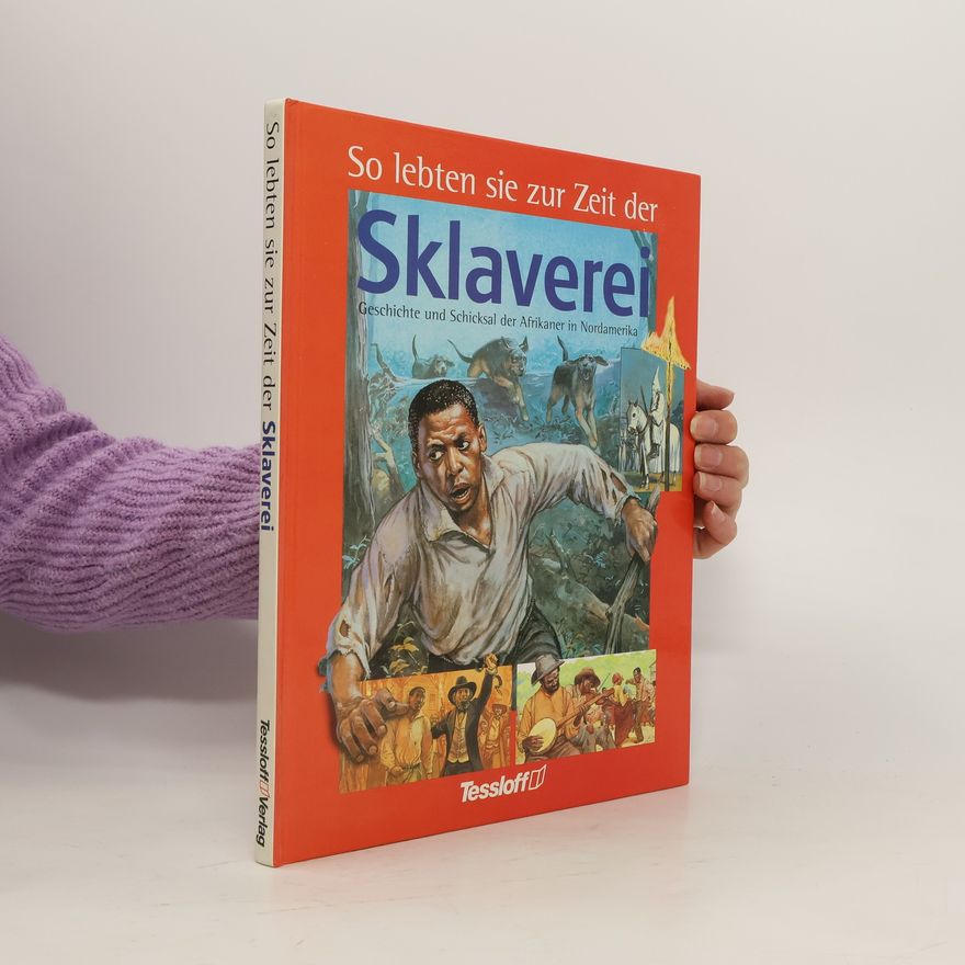 Philippe Paraire So lebten sie zur Zeit der Sklaverei