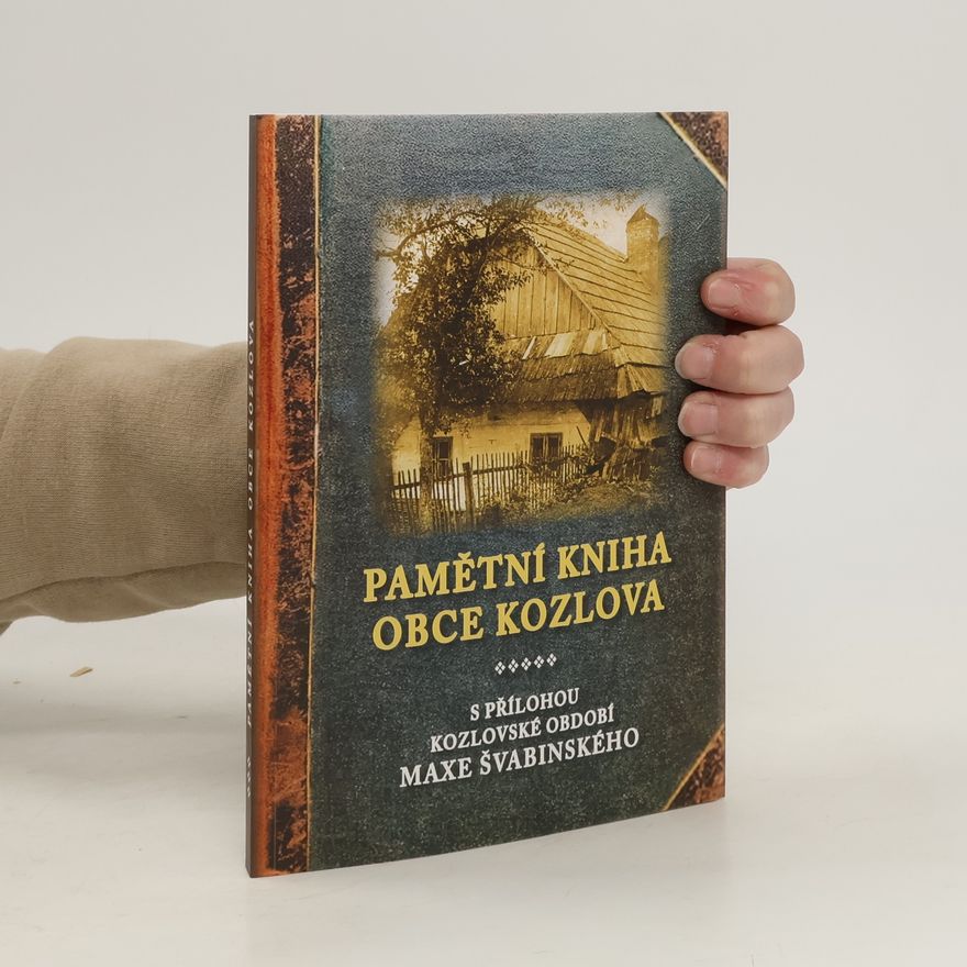 Jana Vejdovská Pamětní kniha obce Kozlova