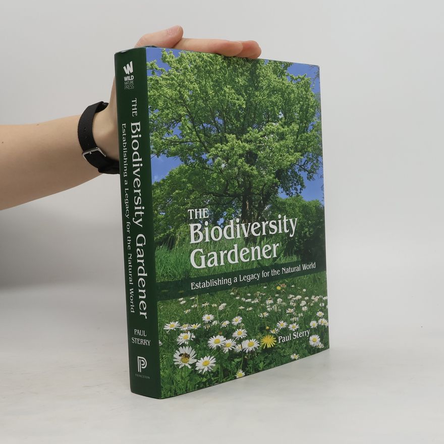 Paul Sterry The Biodiversity Gardener