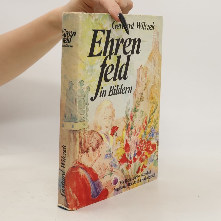 Gerhard Wilczek Ehrenfeld in Bildern
