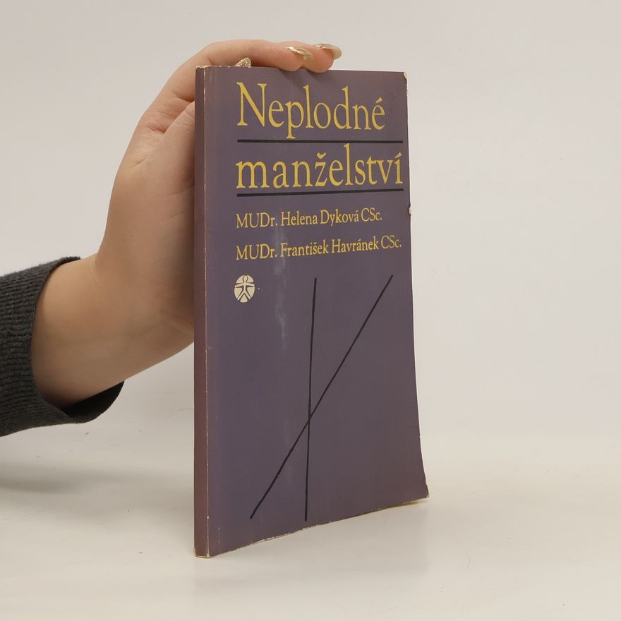 Helena Dyková Neplodné manželství