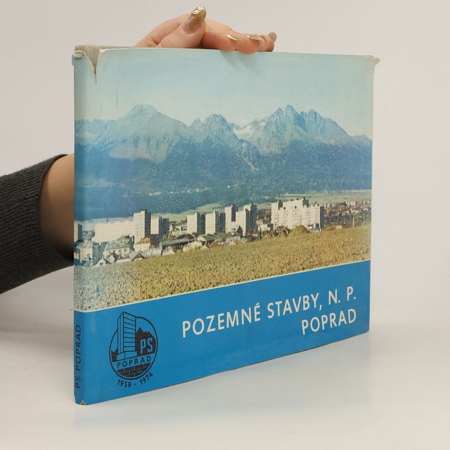 Auteurscollectief Pozemné stavby, N. P. Poprad 1959-1974