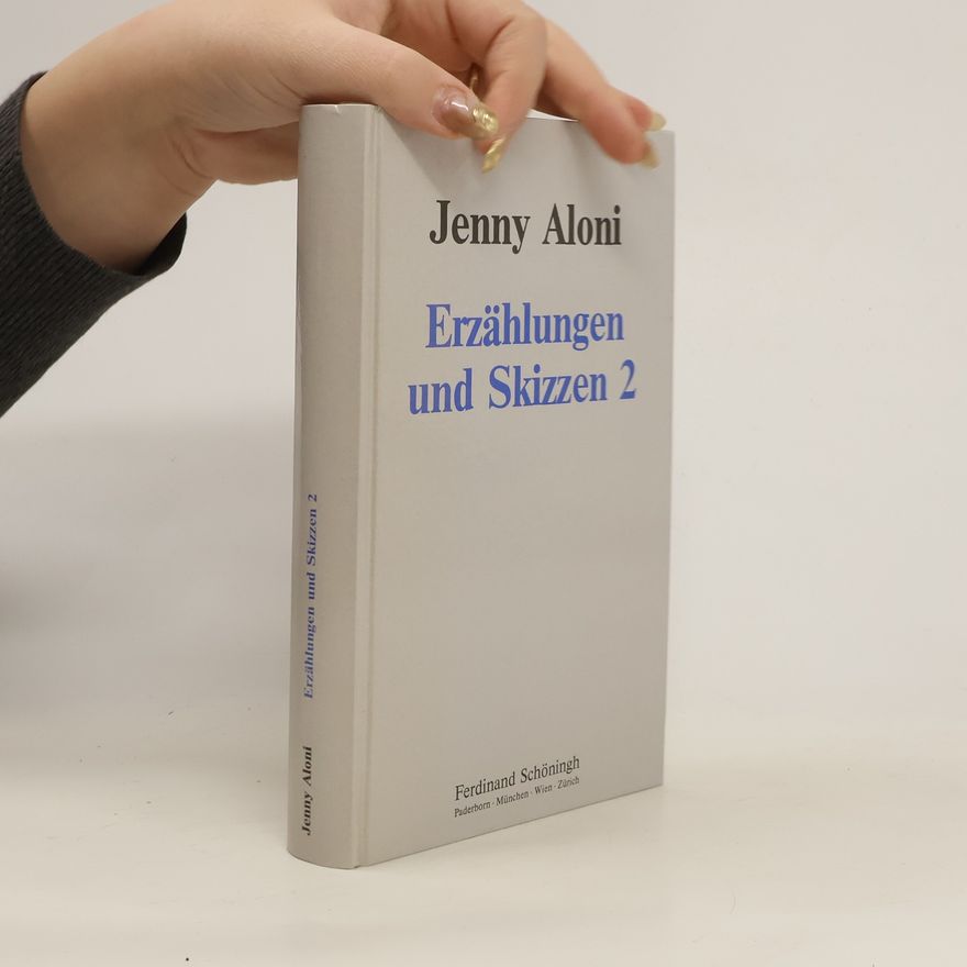 Jenny Aloni Erzählungen und Skizzen 2
