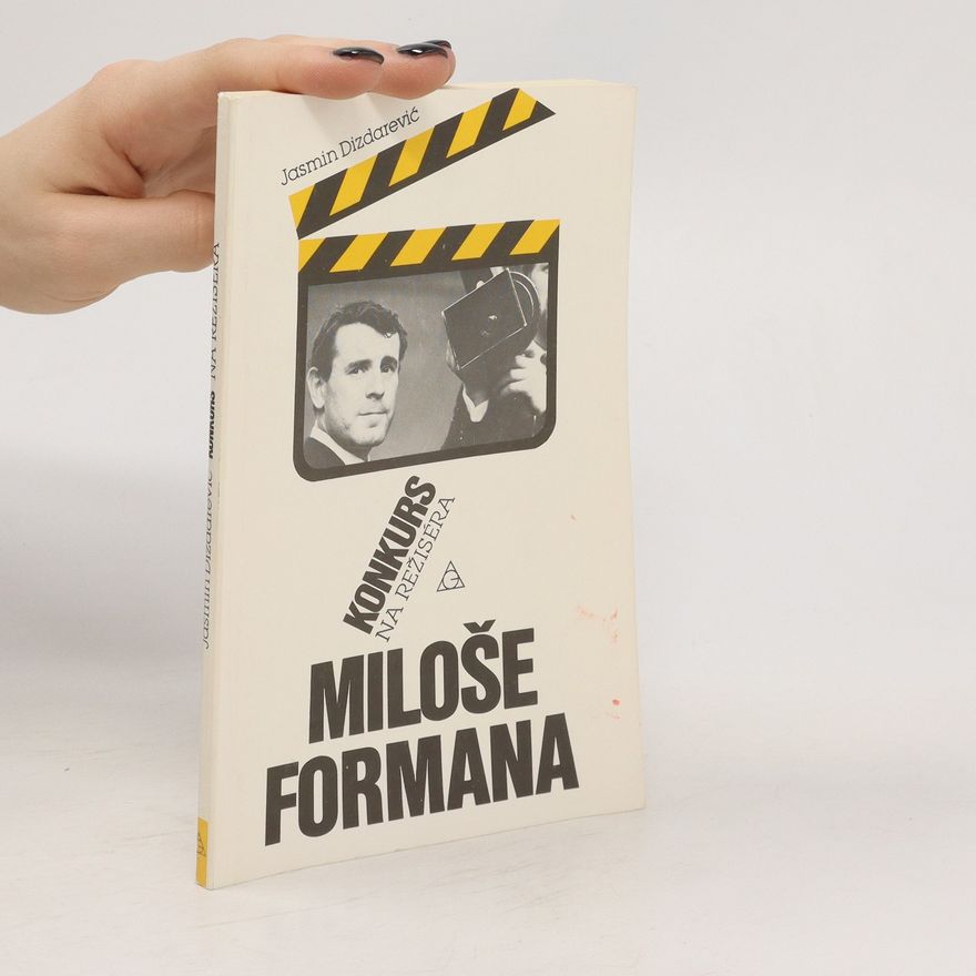 Jasmin Dizdarevič Konkurs na režiséra Miloše Formana