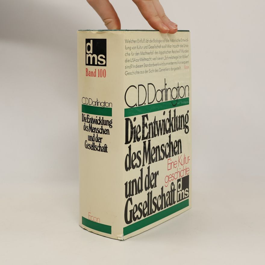 C. D. Darlington Die Entwicklung des Menschen und der Gesellschaft