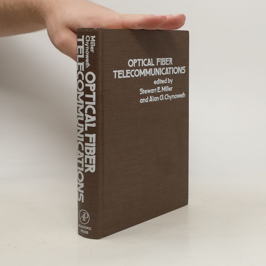 Alan G. Chynoweth Optical fiber telecommunications