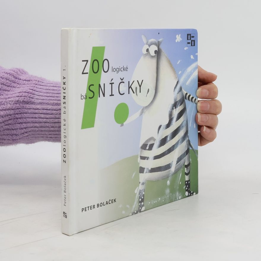 Peter Bolaček ZOOlogické báSNÍČKY
