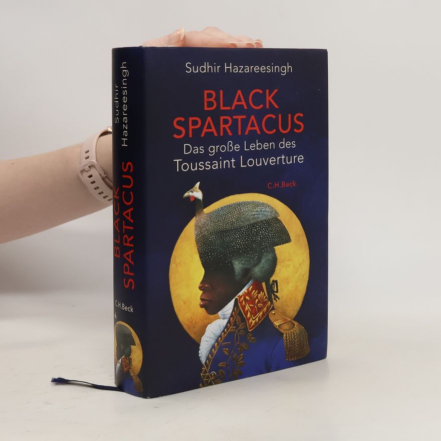 Sudhir Hazareesingh Black Spartacus