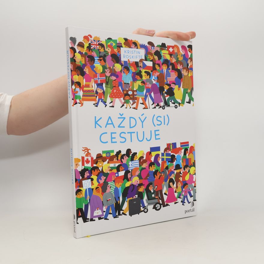Kristin Roskifte Každý (si) cestuje