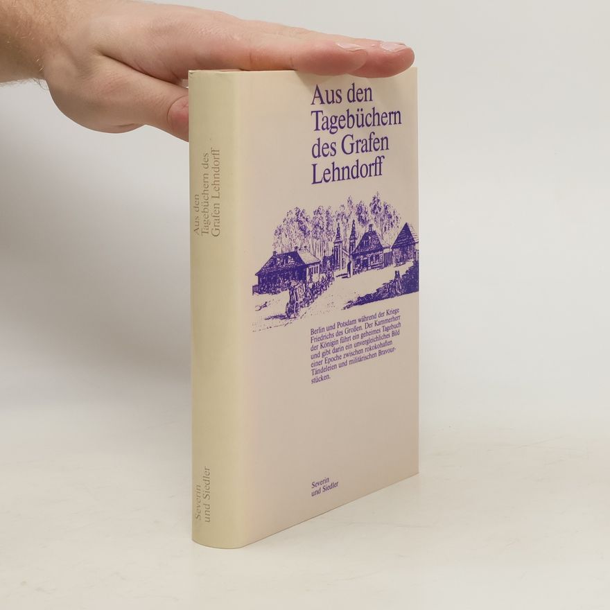 Ernst Lehndorff Aus den Tagebüchern des Grafen Lehndorff