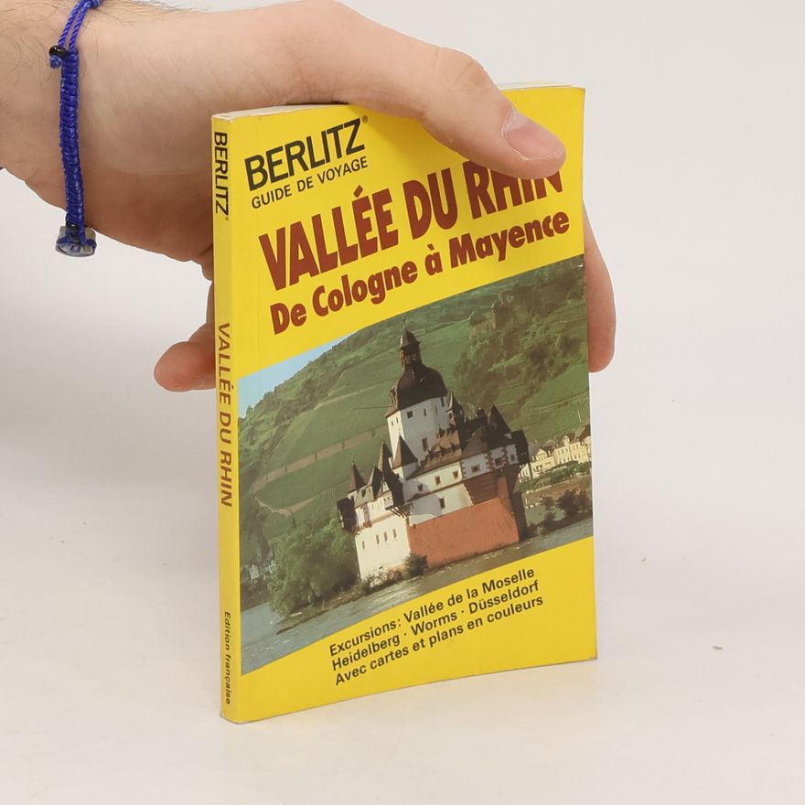 Various authors Vallée du Rhin. De Cologne á Mayence