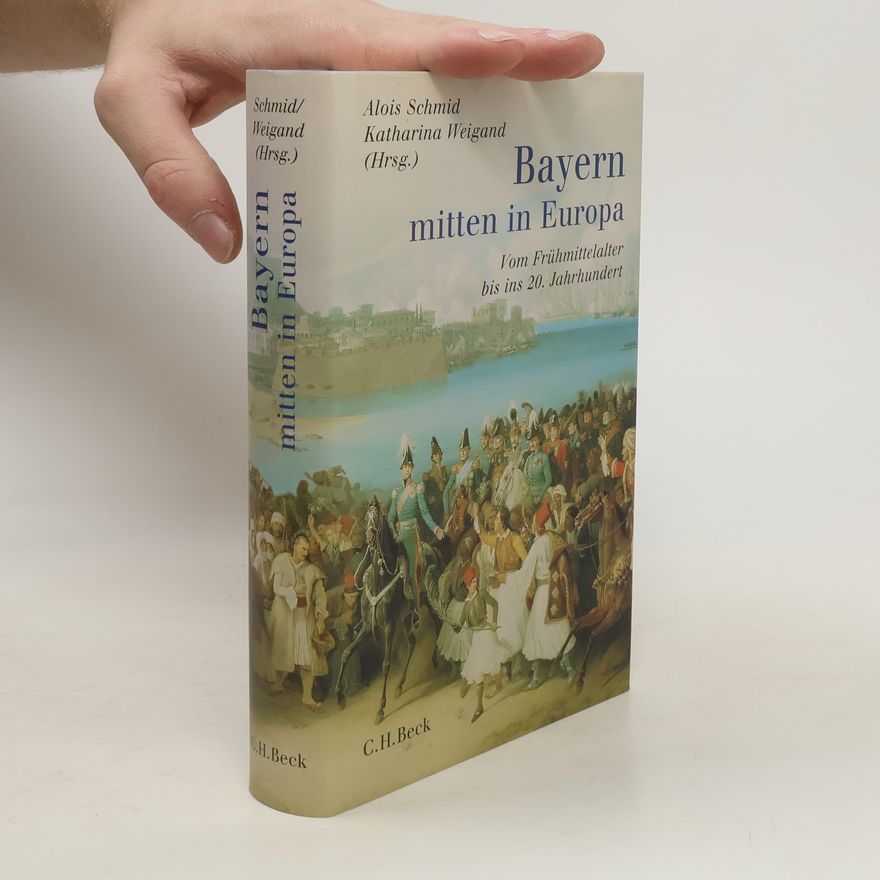 Alois Schmid Bayern - mitten in Europa