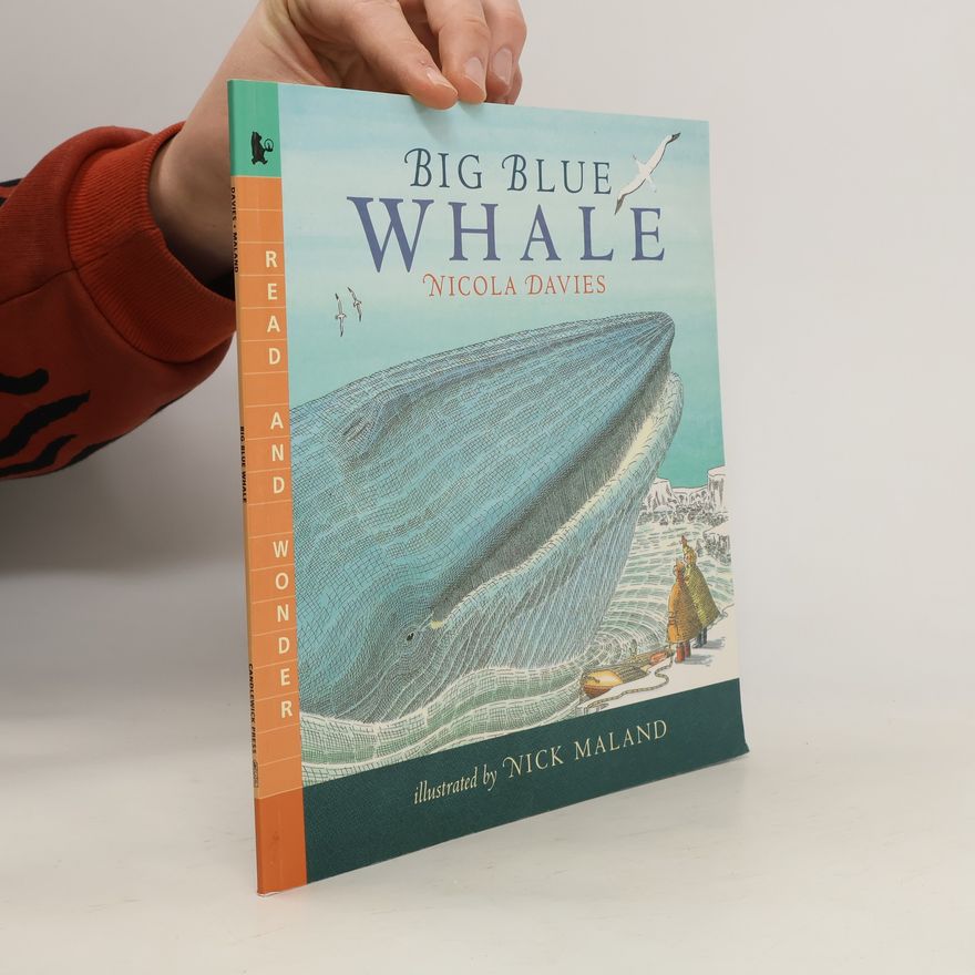 Nicola Davies Big Blue Whale