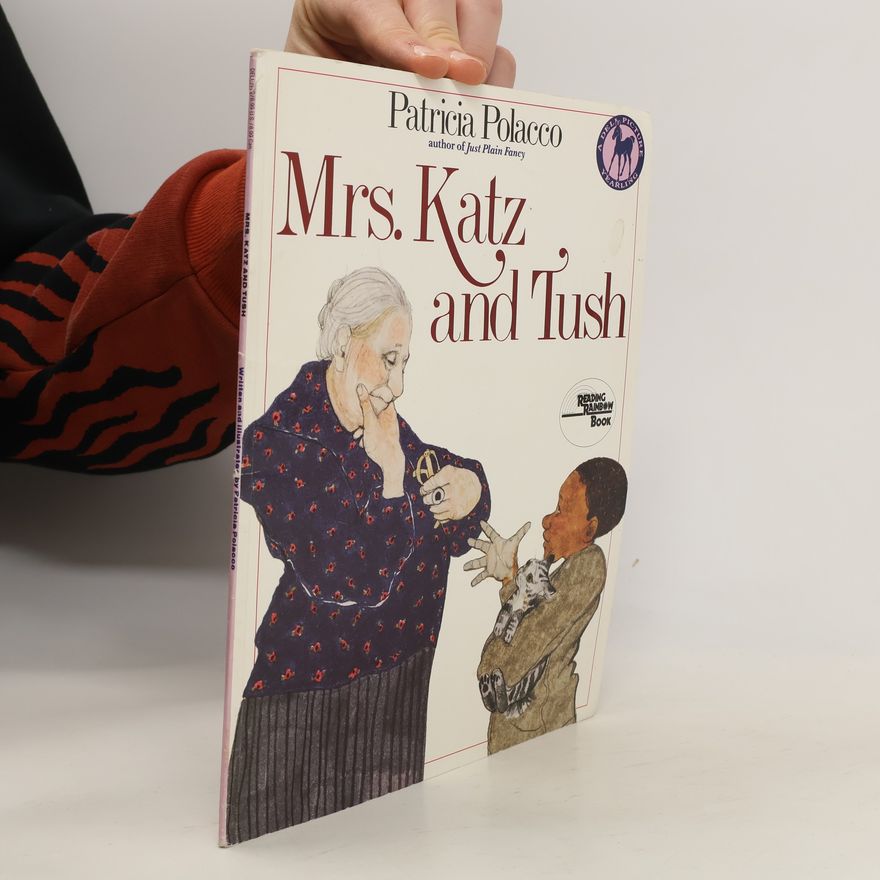 Patricia Polacco Mrs. Katz and Tush