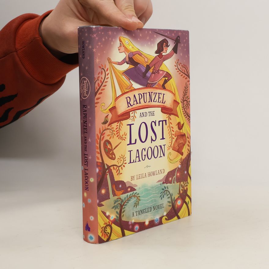 Leila Howland RAPUNZEL & THE LOST LAGOON