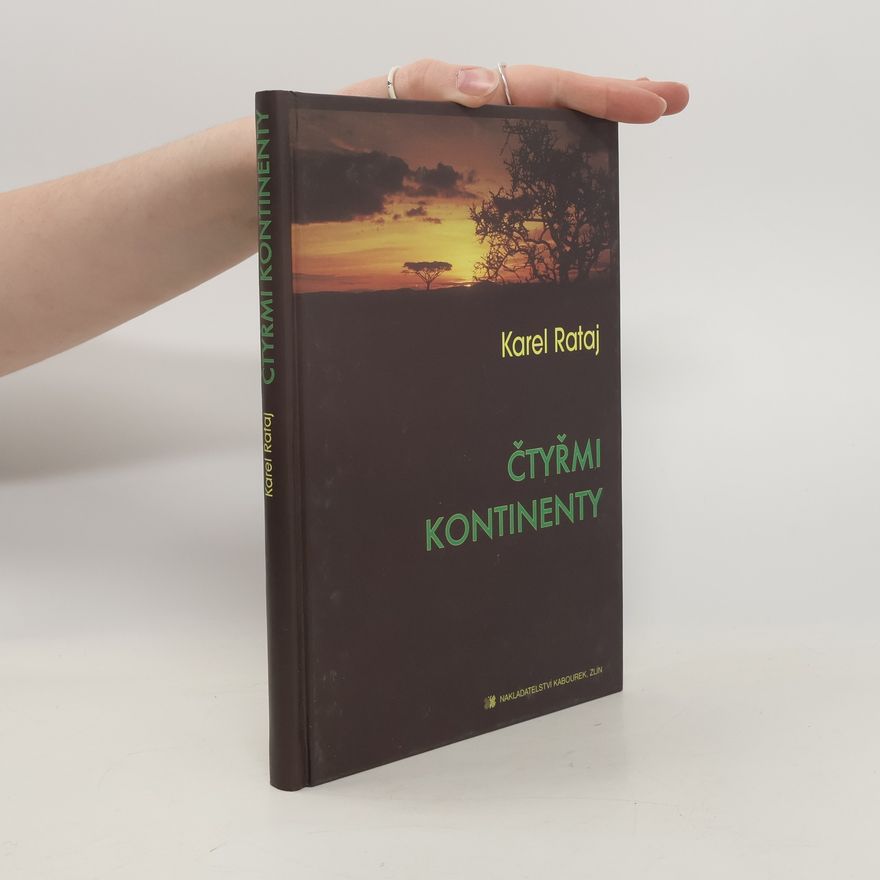 Karel Rataj Čtyřmi kontinenty
